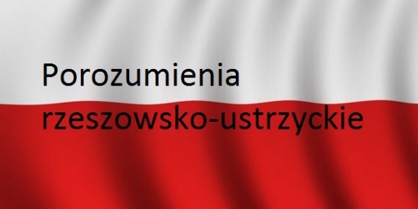 Porozumienia rzeszowsko-ustrzyckie